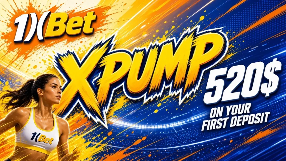 1XBET CODE XPUMP unlocks a $520 welcome bonus on your first deposit